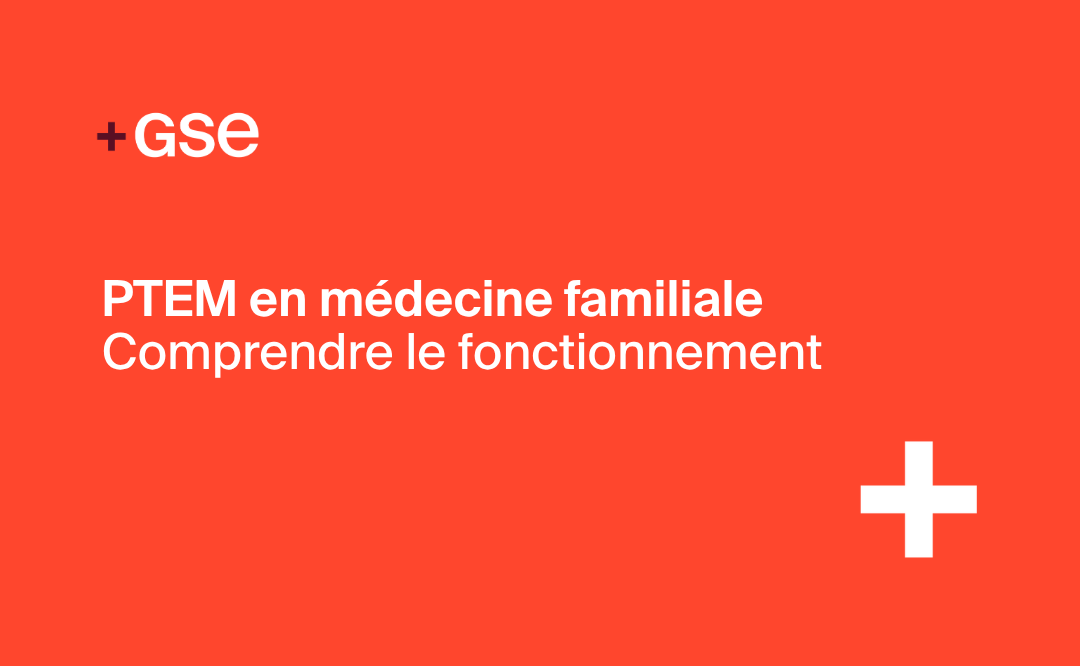 Article de blogue sur le fonctionnement des PTEM en médecine familiale Québec