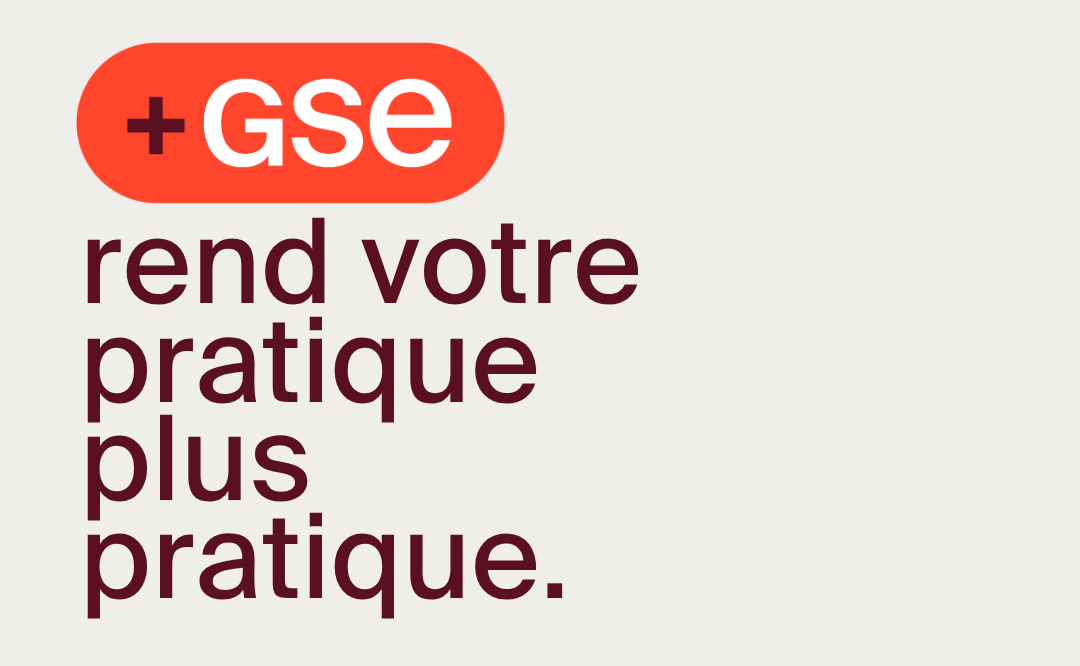 GSE rend votre pratique plus pratique